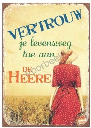 Vertrouw je levensweg toe aan de HEERE