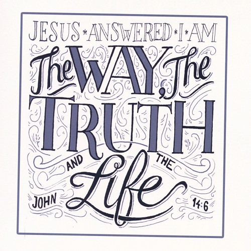 I am The Way, The truth and the Life (prices per piece, sold per 3)