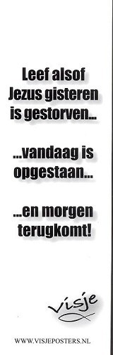 Boekenlegger Visje:  Leef alsof Jezus Gisteren is Gestorven