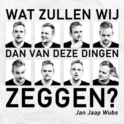 Wat Zullen Wij Dan Van Deze Dingen