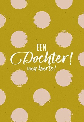 Wenskaart een dochter van harte