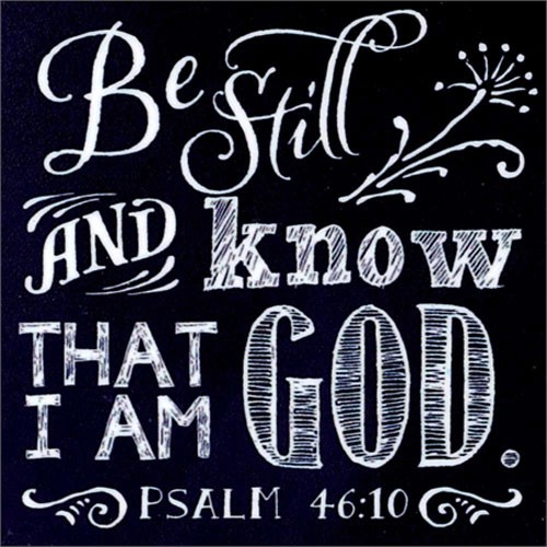 Be still and know – Chalk