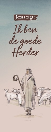 Jezus zegt : Ik ben de Goede Herder