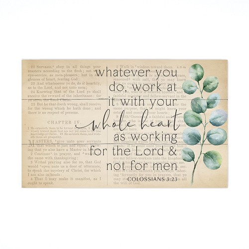 Whatever You Do Work At It With Your Who