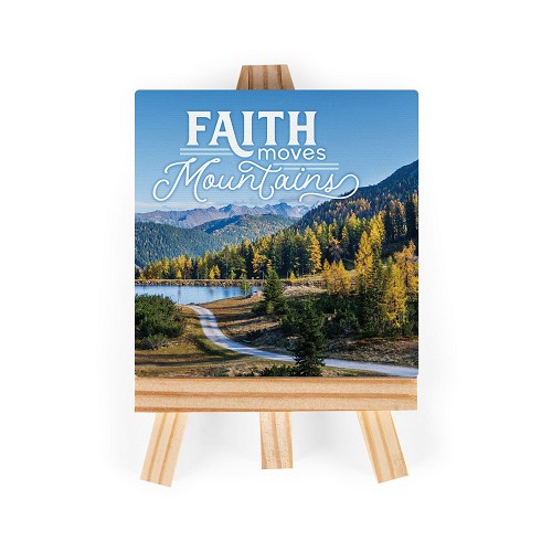 Faith Moves Mountains