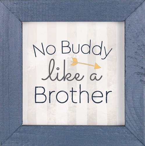 No buddy like a brother – Framed