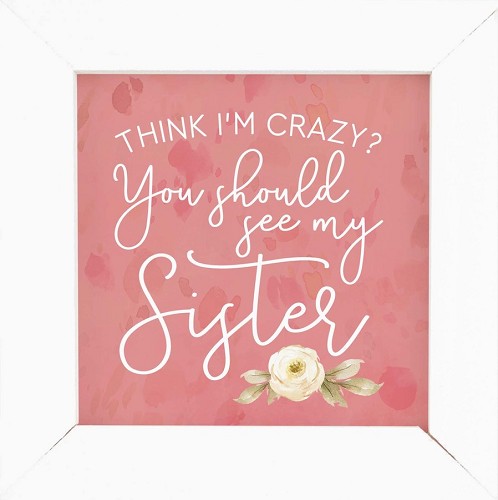 Carzy? See my sister – Framed