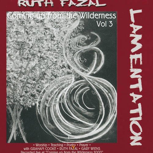 Lamentation – Coming Up From The Wildern