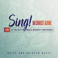 Sing! In Christ Alone