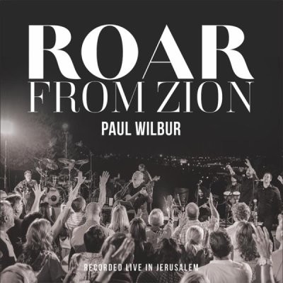 Roar From Zion: Recorded Live in Jerusal