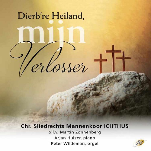 Dierbre Heiland, mijn Verlosser
