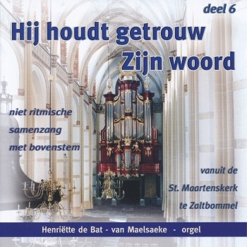 Hij Houdt Getrouw -Deel 6