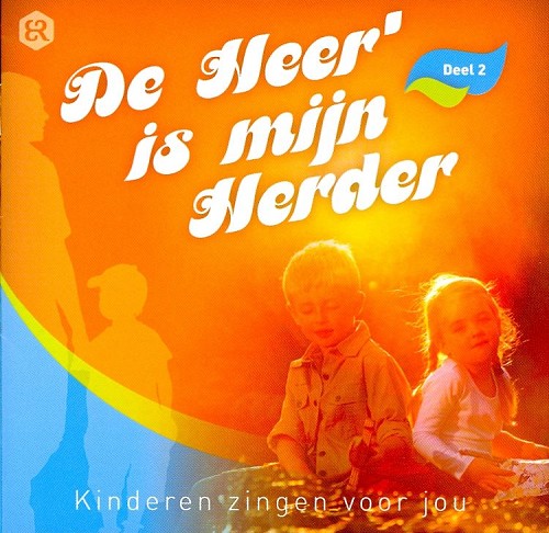 De Heer is mijn Herder deel 2