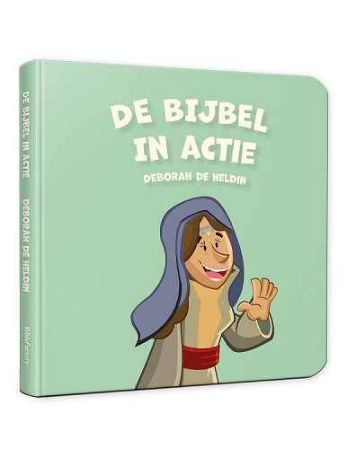 Bijbel in Actie � Debora