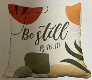 Pillow Case Be still