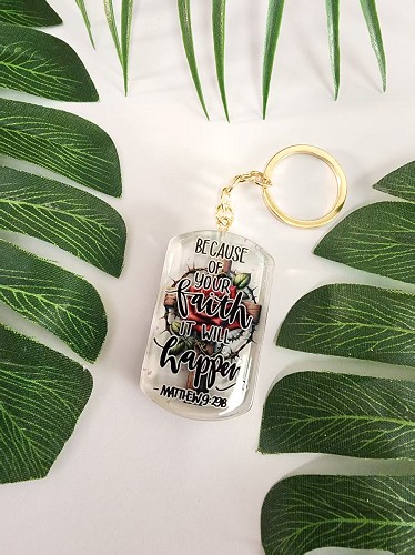 Epoxy resin keyring Because of your fait