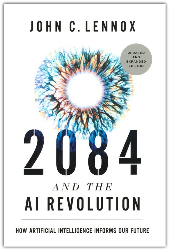 2084 and the AI Revolution, Updated and Expanded Edition