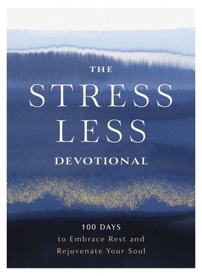 The Stress Less Devotional
