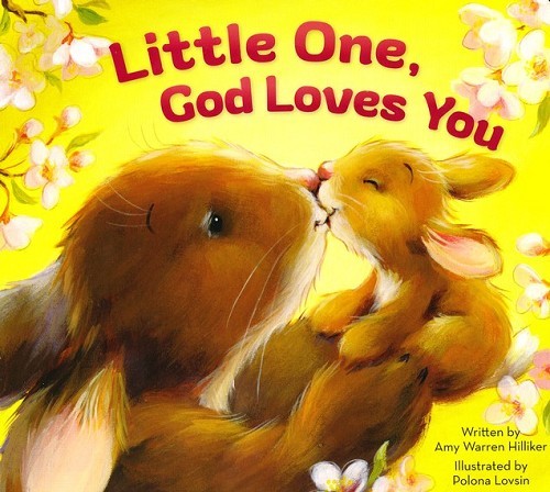 Little One, God Loves You