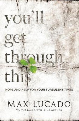 You’ll Get Through This