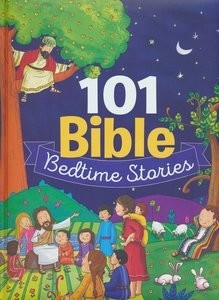 Emmerson, J: 101 Bible Bedtime Stories