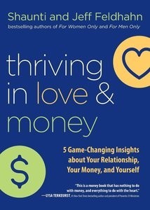 Thriving In Love And Money