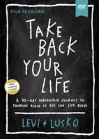 Take Back Your Life