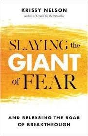 Slaying The Giant Of Fear