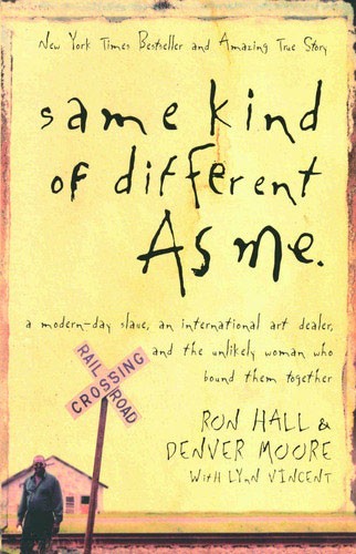 Same Kind of Different As Me