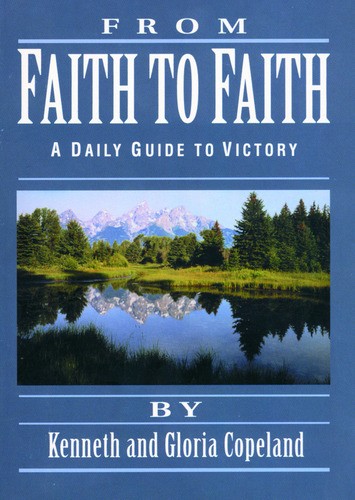 From Faith To Faith /Daily Guide Victory