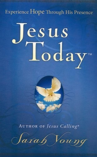 Jesus Today, Hardcover, with Full Scriptures