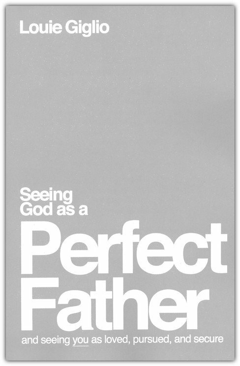 Seeing God as a Perfect Father
