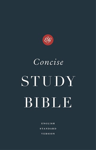 ESV Concise Study Bible™