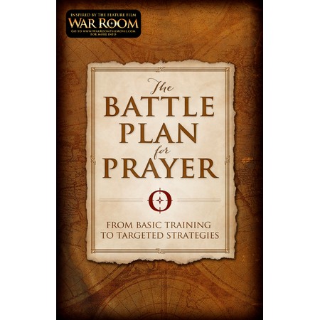 The Battle Plan for Prayer
