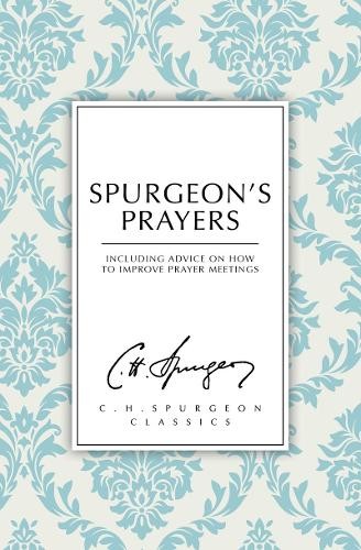 Spurgeon’s Prayers