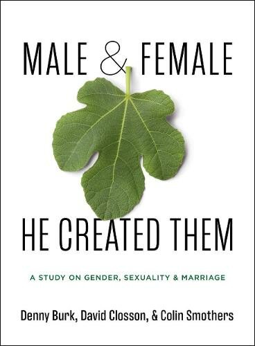 Male and Female He Created Them