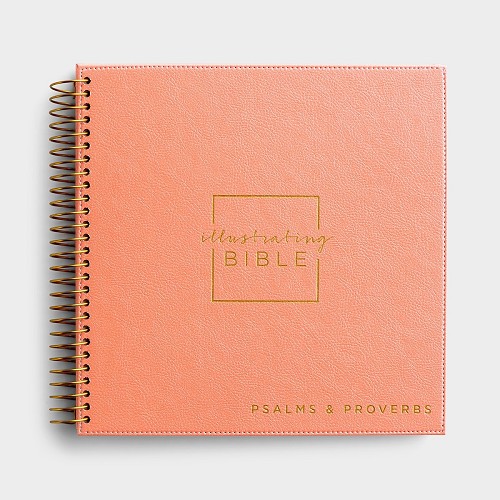 Niv, Spiral-Bound Illustrating Bible: Psalms and Proverbs, Softcover Spiral, Coral: Draw, Write, and Reflect Your Way Through Scripture