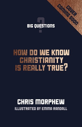 How do we know that Christiany..true