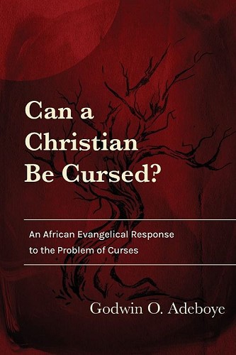 Can a Christian Be Cursed?