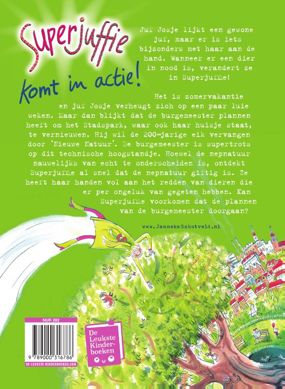 Superjuffie komt in actie!
