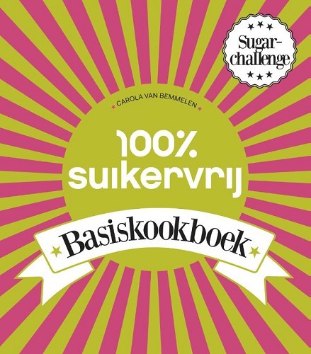 100% suikervrij basiskookboek