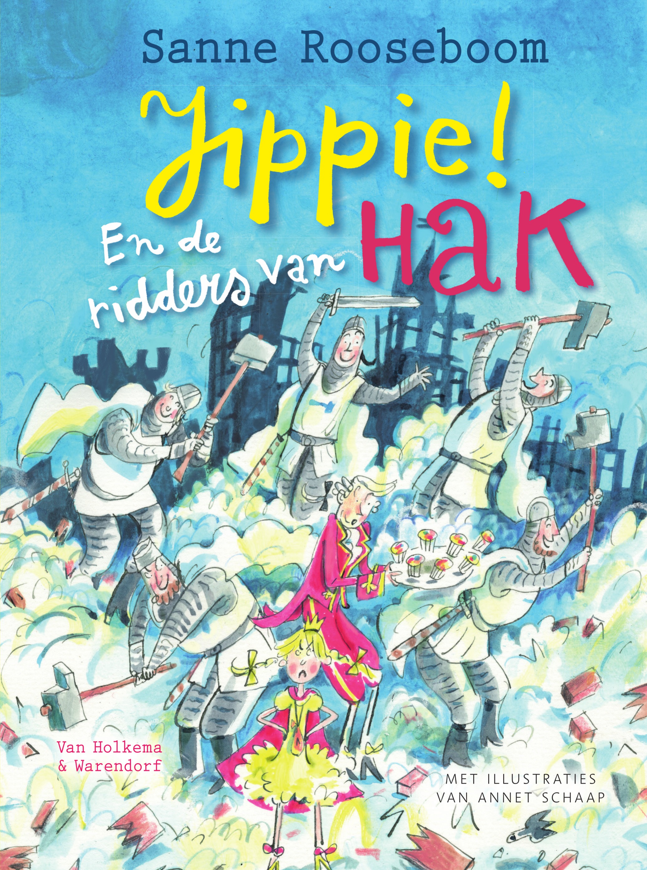 Jippie! En de ridders van Hak
