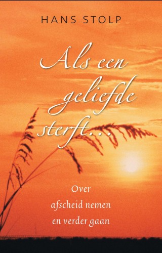 Als een geliefde sterft …