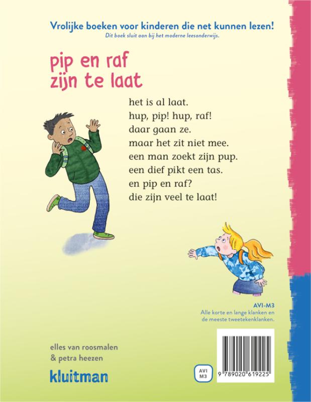 pip en raf zijn te laat