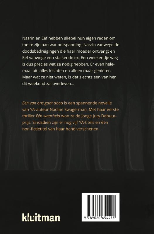 Een van ons gaat dood