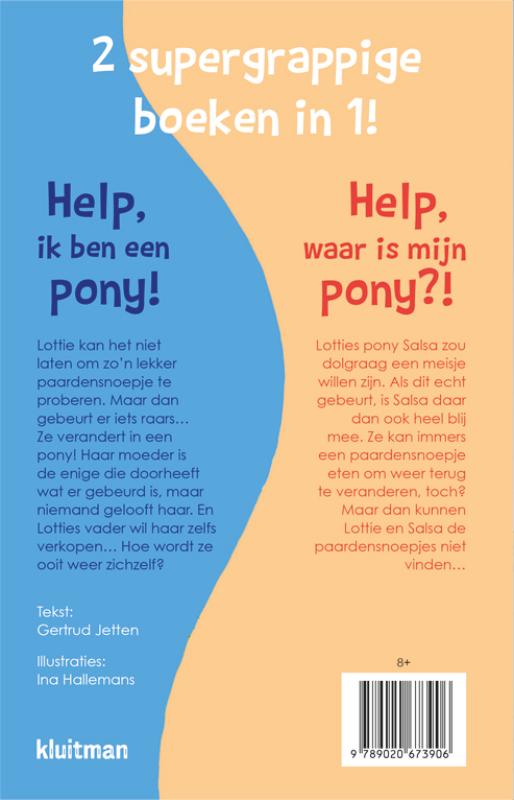 Help, ik ben een pony! & Help, waar is mijn pony!?
