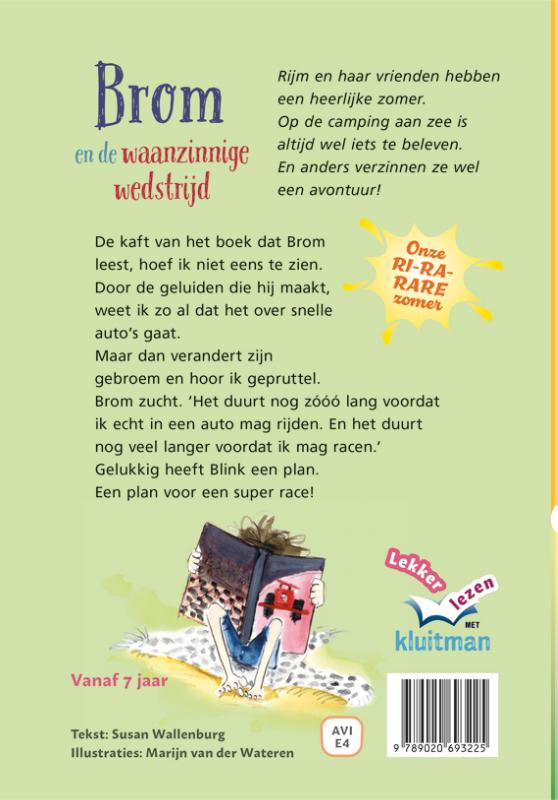 Onze RI-RA-RARE zomer. Brom en de waanzinnige wedstrijd