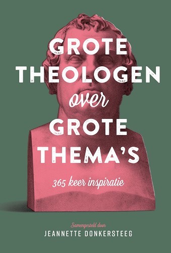 Grote theologen over grote thema’s