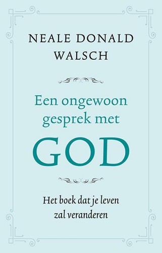 Een ongewoon gesprek met God
