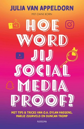Hoe word jij social media proof?